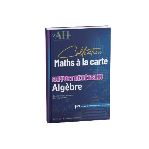 Support de Révision Algèbre 1ére Année